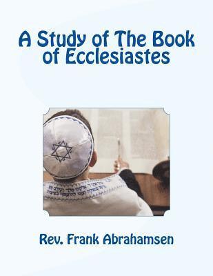 A Study of The Book of Ecclesiastes 1