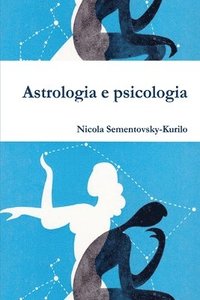 bokomslag Astrologia e psicologia