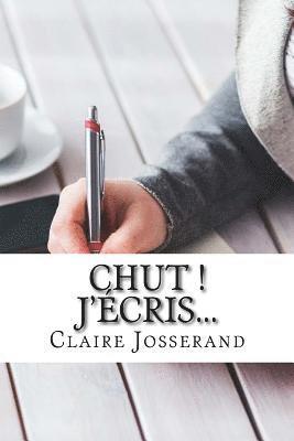 bokomslag Chut ! J'écris...