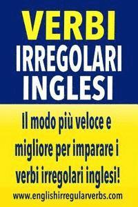 Testabright - Verbi Irregolari Inglesi: Il modo più veloce e migliore per imparare i verbi irregolari inglesi! (Black & white version), Häftad