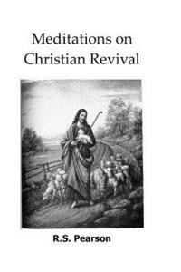 bokomslag Meditations on Christian Revival