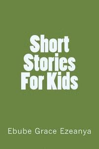 Short Stories For Kids 1