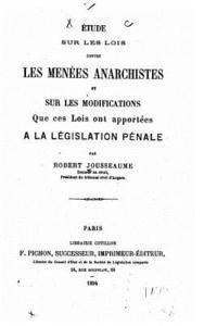 bokomslag Étude sur les lois contre les menées anarchistes