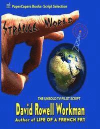 bokomslag Strange World: The Unsold TV Pilot Script