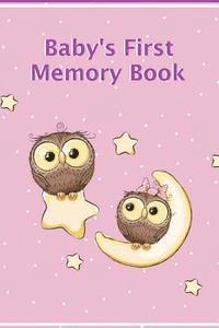 A. Greer - Baby's First Memory Book: A Keepsake for Birth through Preschool, Häftad