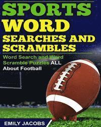 bokomslag Sports Word Searches and Scrambles: Word Search and Word Scramble Puzzles All About Football