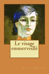 Le visage emmerveille