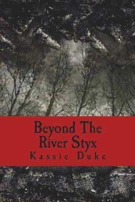 bokomslag Beyond The River Styx