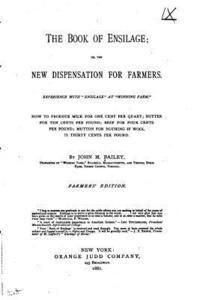 bokomslag The Book of Ensilage, Or, the New Dispensation for Farmers