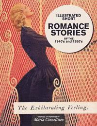 bokomslag Illustrated Short Romance Stories of the 1940s and 1950s: compiled and reprinted by Maria Cornelissen