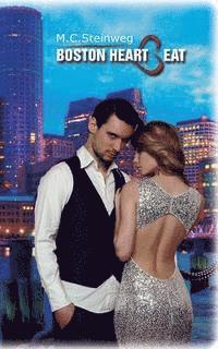 M. C. Steinweg - Boston HeartBeat, Häftad
