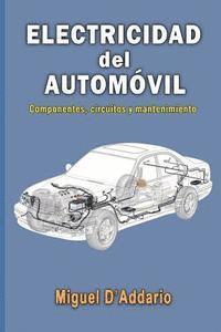 bokomslag Electricidad del automóvil: Componentes, circuitos y mantenimiento