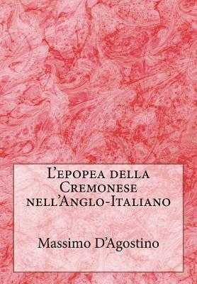 bokomslag L'epopea della Cremonese nell'Anglo-Italiano