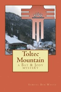 bokomslag Toltec Mountain