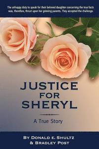 bokomslag Justice for Sheryl - A True Story