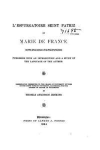 bokomslag L'espurgatoire Seint Patriz of Marie de France, An Old-French Poem of the Twelfth Century