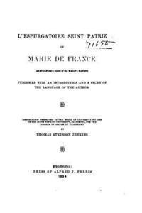 Thomas Atkinson Jenkins - L'espurgatoire Seint Patriz of Marie de France, An Old-French Poem of the Twelfth Century, Häftad. Tillgänglighet: Lägg i varukorg