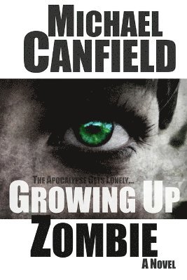 Growing Up Zombie 1