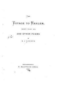 bokomslag The voyage to Harlem, thirty years ago, and other poems
