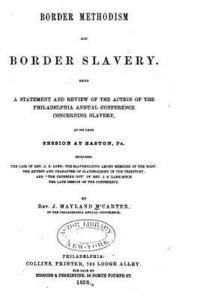 bokomslag Border Methodism and Border Slavery