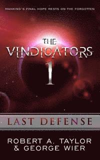 The Vindicators: Last Defense 1