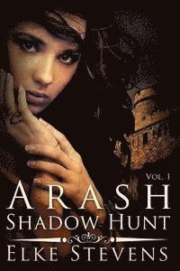 bokomslag Arash 1 Shadow Hunt