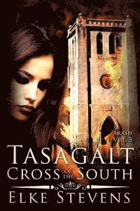 bokomslag Arash 3 Tasagalt - Cross of the South