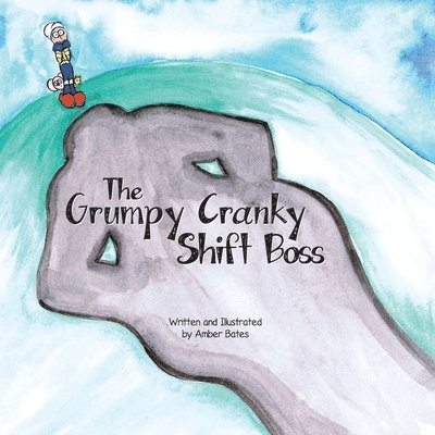 The Grumpy Cranky Shift Boss 1