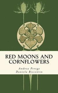 Red Moons and Cornflowers 1