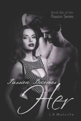 Passion Becomes Her 1