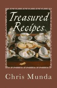 bokomslag Treasured Recipes: Cooking Through the Years