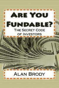 bokomslag Are You Fundable?: The Secret Code to Getting Investor Capital