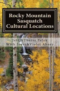 bokomslag Rocky Mountain Sasquatch: Cultural Locations