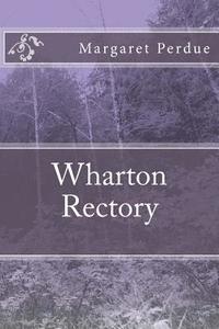 bokomslag Wharton Rectory