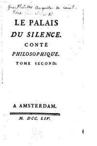 Le palais du silence, Conte philosophique - Tome II 1