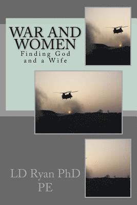 War and Women: Finding Miss Right 1