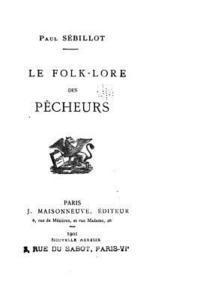 bokomslag Le folk-lore des pêcheurs