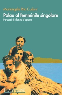 Mariangela Rita Cudoni - Palau al femminile singolare, Häftad