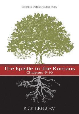 bokomslag The Epistle to the Romans, Vol. 2: Exegetical Outlines for Bible Study