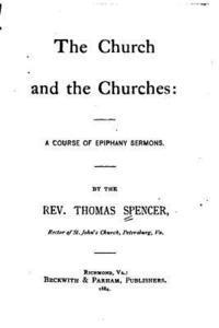 The Church and the Churches, A Course of Epiphany Sermons 1