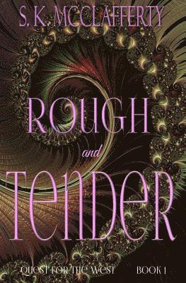 Rough And Tender 1