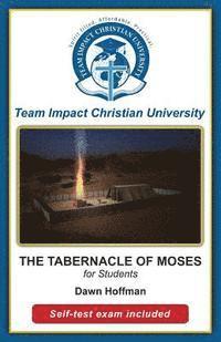 The Tabernacle of Moses for Students - THE TABERNACLE OF MOSES for students, Häftad
