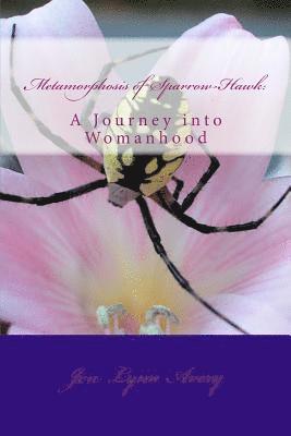 Metamorphosis of Sparrow-Hawk: A Journey into Womanhood 1