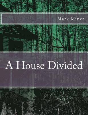 A House Divided 1