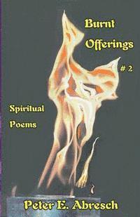 bokomslag Burnt Offerings #2: Spiritual Poems Collection