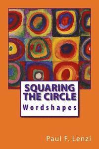 bokomslag Squaring the Circle: Wordshapes