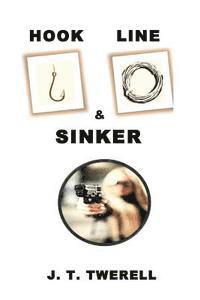 bokomslag Hook, Line & Sinker