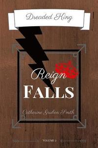 bokomslag Dreaded King: Reign Falls