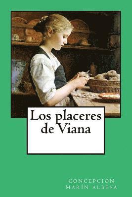 Los placeres de viana 1