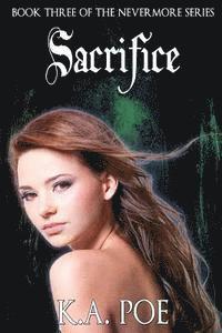 Sacrifice (Nevermore, Book 3) 1